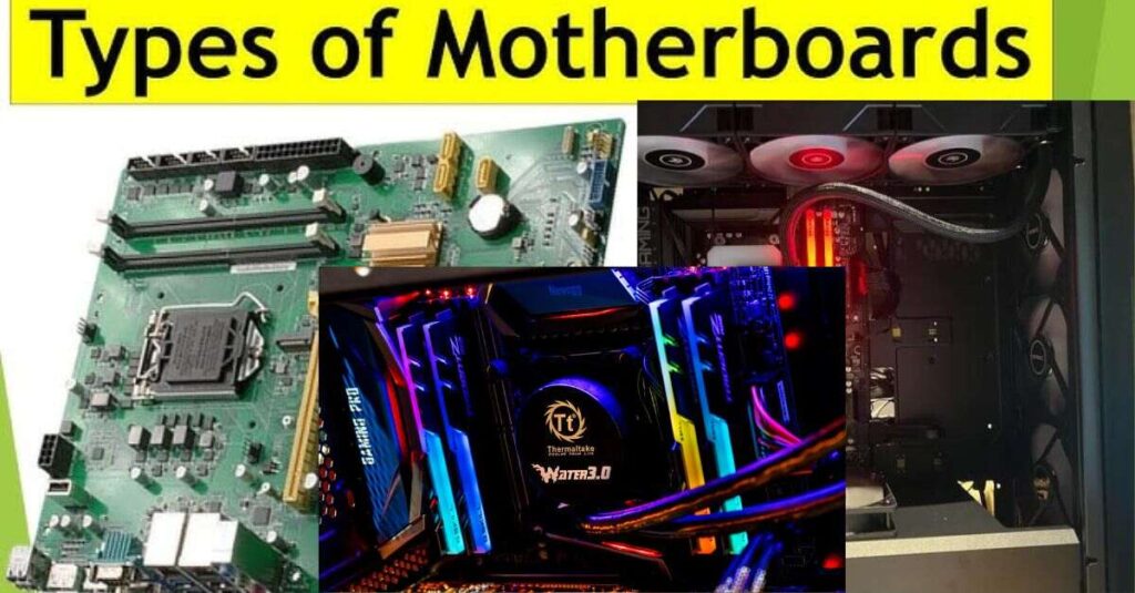 Types Of Motherboards