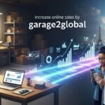 increase online sales by garage2global