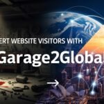convert website visitors with garage2globa